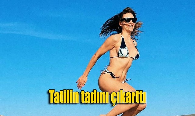 Serenay Sarıkaya tatilde