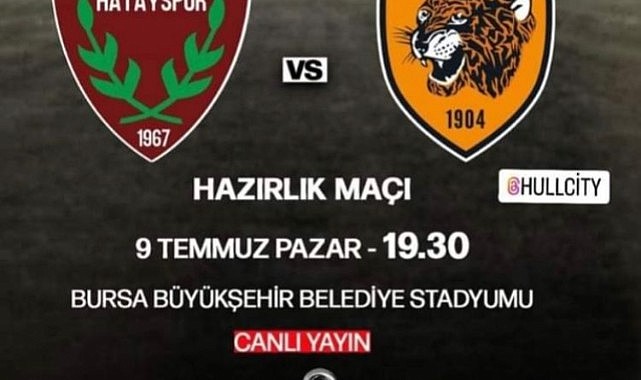 Hull City, Galatasaray ve Hatayspor maçları için Türkiye’de