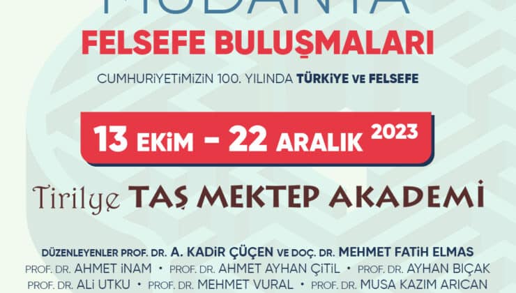 MUDANYA FELSEFE BULUŞMALARI BAŞLIYOR