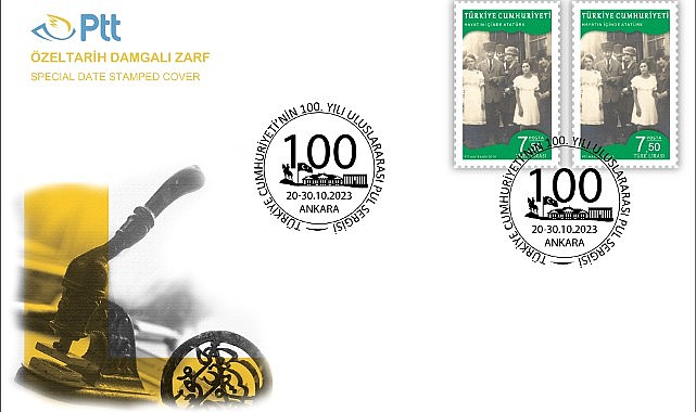 PTT’DEN “TÜRKİYE CUMHURİYETİ’NİN 100. YILI ULUSLARARASI PUL SERGİSİ”
