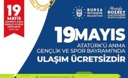 Bursa’da 19 Mayıs’ta ulaşım ücretsiz