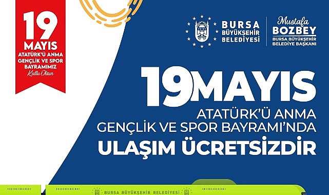 Bursa’da 19 Mayıs’ta ulaşım ücretsiz