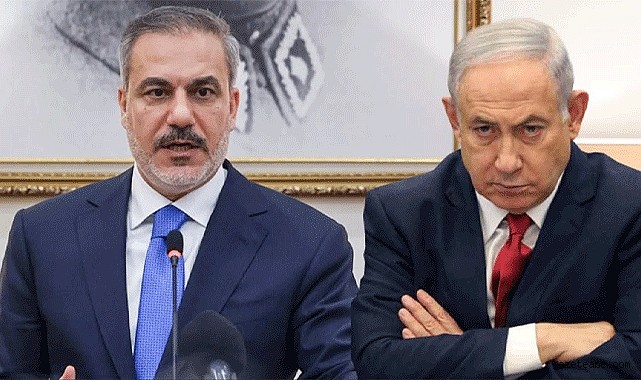 Bakan Fidan’dan Neyanyahu’ya sert sözler!