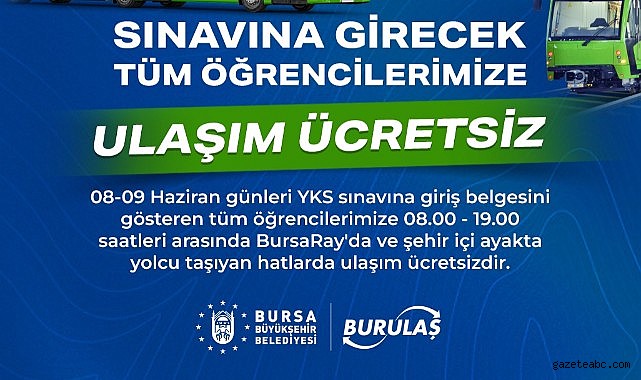 Bursa’da Üniversite adaylarına ücretsiz ulaşım