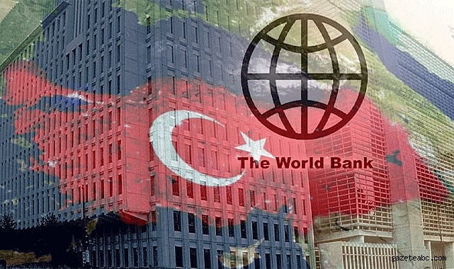 Dünya Bankasından Türkiye’ye finansman desteği