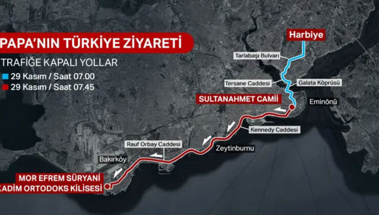 Papa 14. Leo Ziyareti: “İstanbul’da Bazı Yollar Kapanıyor”