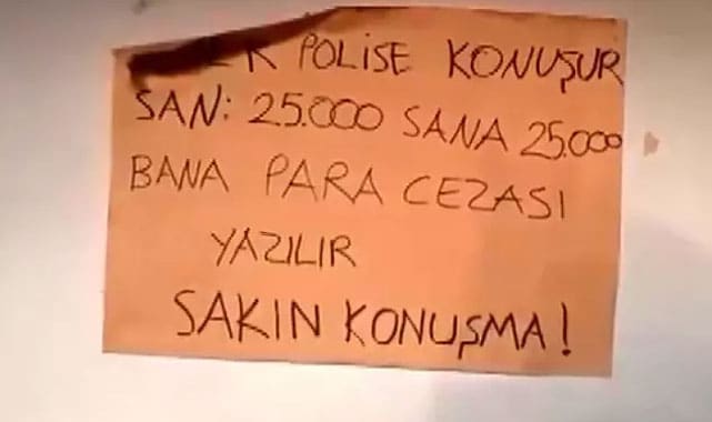 Şok Eden Yazılar: “Polise Ötersen 26 Bin TL Ceza”